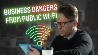 The two big threats of doing business on public Wi-Fi