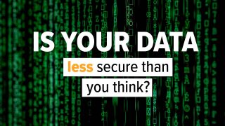 Is data security your top priority?